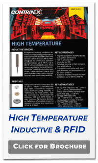 Click for Brochure High Temperature Inductive & RFID