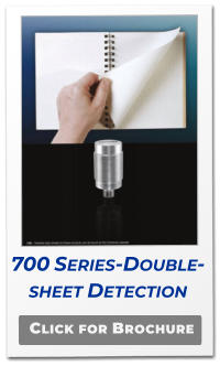 Click for Brochure 700 Series-Double-sheet Detection