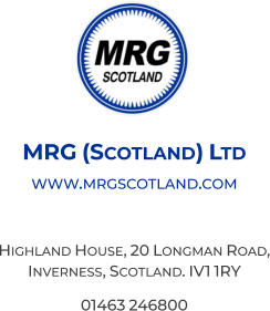 MRG (Scotland) Ltd www.mrgscotland.com  Highland House, 20 Longman Road, Inverness, Scotland. IV1 1RY 01463 246800
