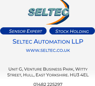 Seltec Automation LLP www.seltec.co.uk  Unit G, Venture Business Park, Witty Street, Hull, East Yorkshire. HU3 4EL 01482 225297     Stock Holding   Sensor Expert